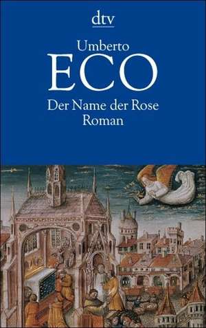 Der Name der Rose de Umberto Eco