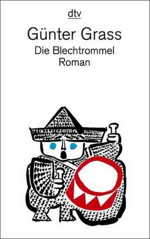 Die Blechtrommel de Günter Grass