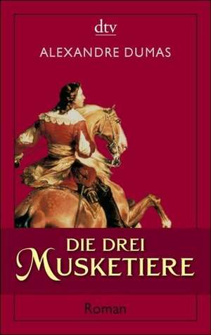 Die drei Musketiere de Alexandre Dumas