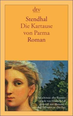 Die Kartause von Parma de Stendhal