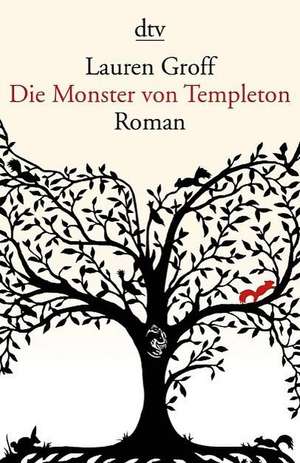 Die Monster von Templeton de Lauren Groff