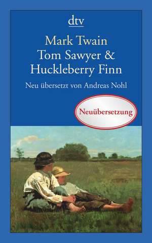 Tom Sawyer & Huckleberry Finn de Mark Twain