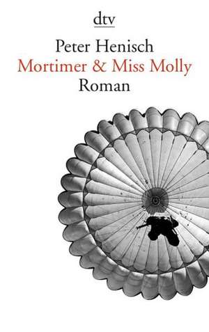 Mortimer & Miss Molly de Peter Henisch