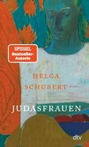 Judasfrauen de Helga Schubert