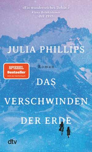 Phillips, J: Verschwinden der Erde