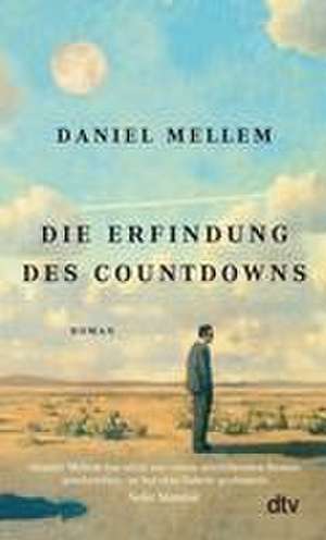 Die Erfindung des Countdowns de Daniel Mellem