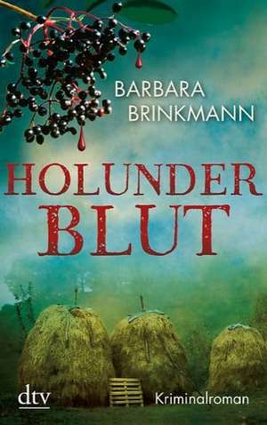 Holunderblut de Barbara Brinkmann