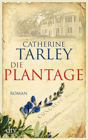 Die Plantage de Catherine Tarley