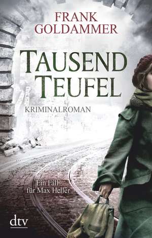 Tausend Teufel de Frank Goldammer