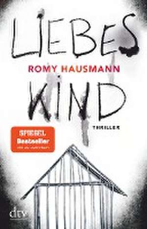 Liebes Kind de Romy Hausmann