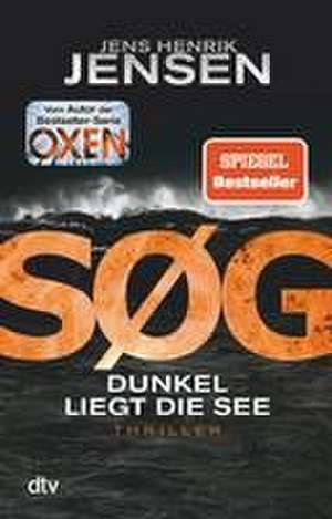 SØG. Dunkel liegt die See de Jens Henrik Jensen