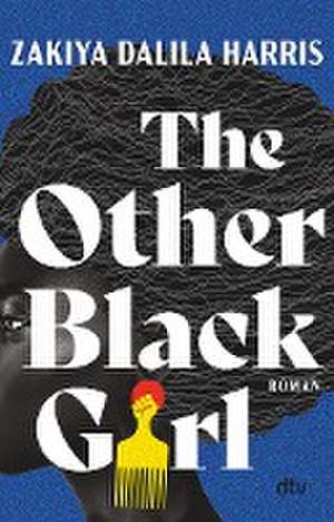 The Other Black Girl de Zakiya Dalila Harris