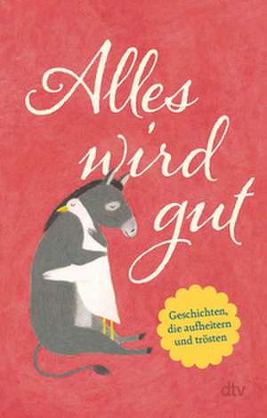Alles wird gut de Karoline Adler