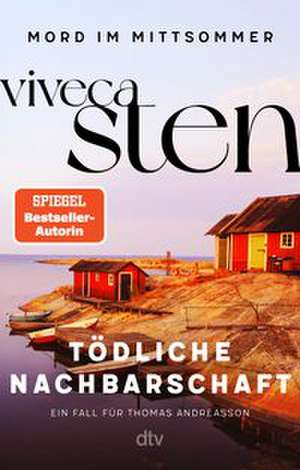 Tödliche Nachbarschaft de Viveca Sten