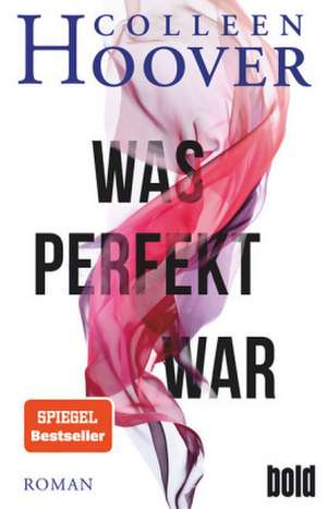 Was perfekt war de Colleen Hoover