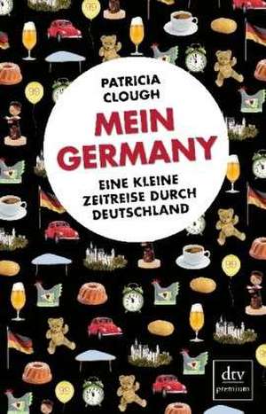 Mein Germany de Patricia Clough