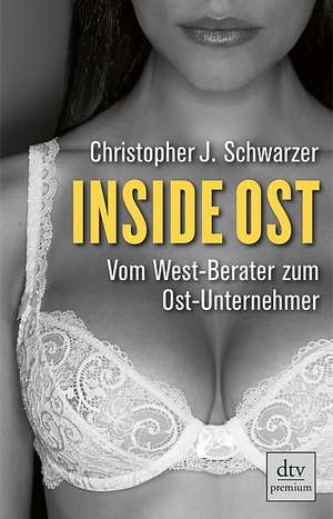 Inside Ost de Christopher J. Schwarzer