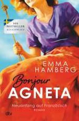 Bonjour Agneta de Emma Hamberg