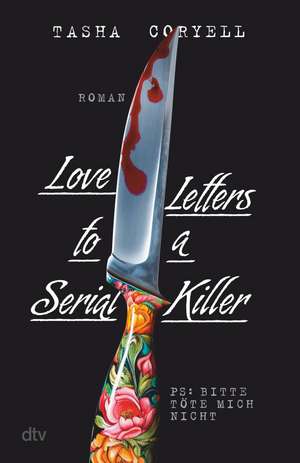 Love Letters to a Serial Killer de Tasha Coryell