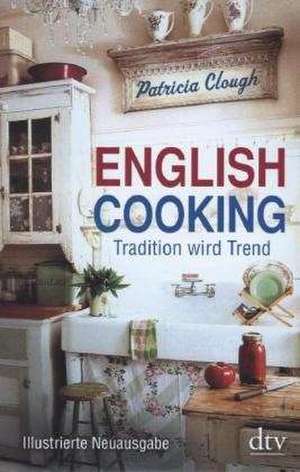 English Cooking de Patricia Clough