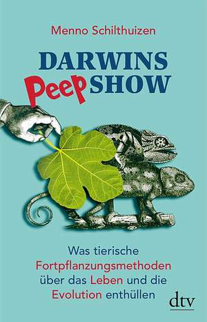 Darwins Peep Show de Menno Schilthuizen