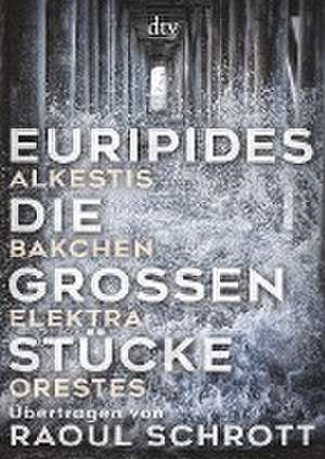 Die großen Stücke de Euripides