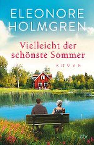 Vielleicht der schönste Sommer de Eleonore Holmgren