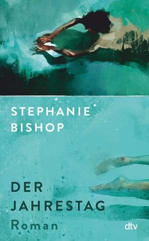 Der Jahrestag de Stephanie Bishop