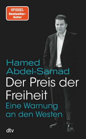 Der Preis der Freiheit de Hamed Abdel-Samad