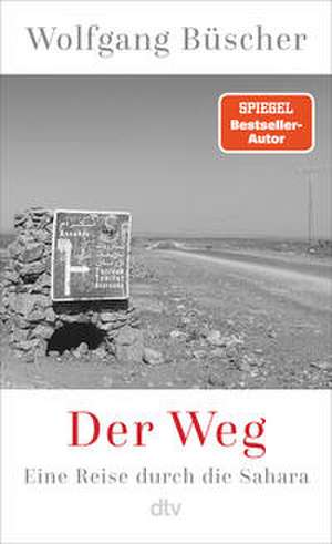Der Weg de Wolfgang Büscher