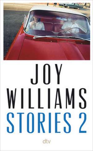Stories 2 de Joy Williams
