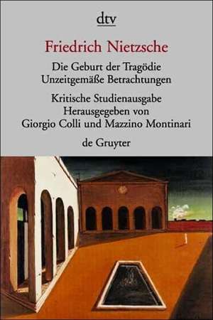 Die Geburt der Tragödie de Giorgio Colli