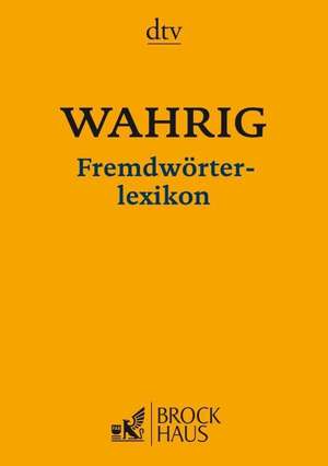 WAHRIG Fremdwörterlexikon de Renate Wahrig-Burfeind