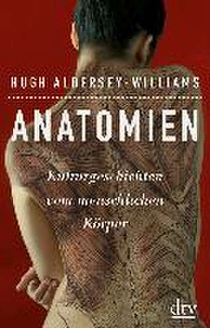 Anatomien de Hugh Aldersey-Williams