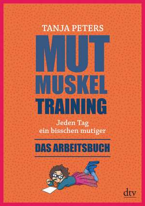 Mutmuskeltraining de Tanja Peters
