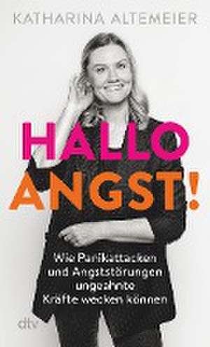 Hallo Angst! de Katharina Altemeier