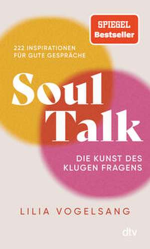 Soul Talk de Lilia Vogelsang