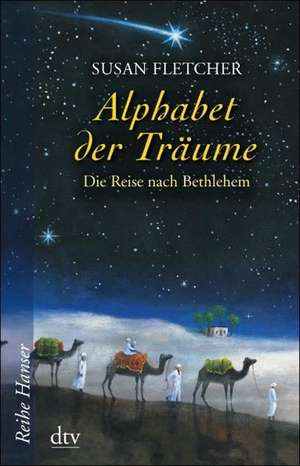 Alphabet der Träume de Susan Fletcher