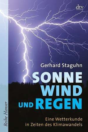 Sonne, Wind und Regen de Gerhard Staguhn