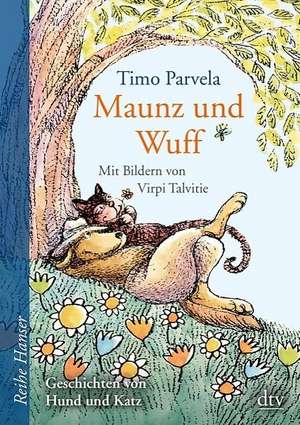 Maunz und Wuff de Timo Parvela