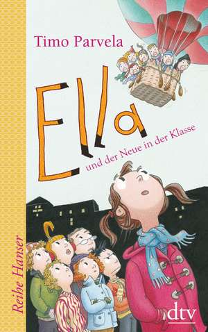 Ella und der Neue in der Klasse. Bd. 07 de Timo Parvela