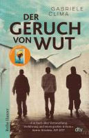 Der Geruch von Wut de Gabriele Clima