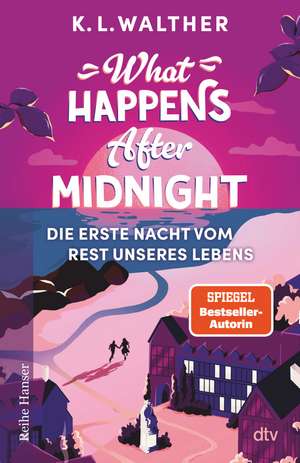 What Happens After Midnight de K. L. Walther