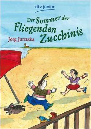 Der Sommer der Fliegenden Zucchinis de Jörg Juretzka