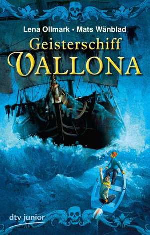 Geisterschiff Vallona de Lena Ollmark