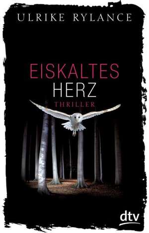 Eiskaltes Herz de Ulrike Rylance