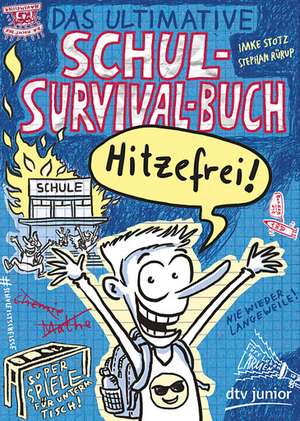 Das ultimative Schul-Survival-Buch de Imke Stotz