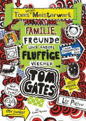 Tom Gates 12: Toms geniales Meisterwerk (Familie, Freunde und andere fluffige Viecher) de Liz Pichon