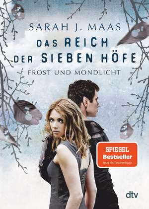 Das Reich der sieben Höfe - Frost und Mondlicht de Sarah J. Maas