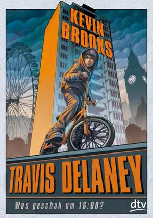 Travis Delaney - Was geschah um 16:08? de Kevin Brooks